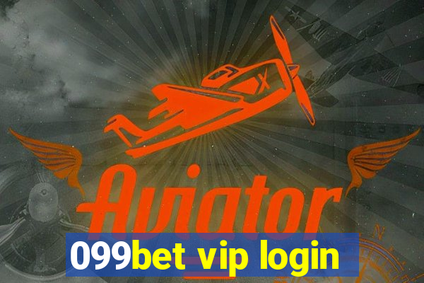 099bet vip login